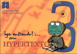 ¡YA ENTIENDO!... CON HYPERTEXTO - 3