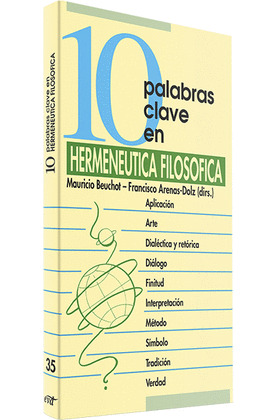 DIEZ PALABRAS CLAVE EN HERMENEUTICA FILOSOFICA