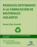RESIDUOS DESTINADOS A LA FABRICACIÓN DE MATERIALES DENSOS