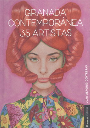 GRANADA CONTEMPORANEA. 35 ARTISTAS