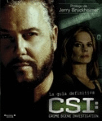 CSI. LA GUIA DEFINITIVA
