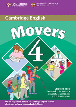 MOVERS, 4. STUDENTŽS BOOK. CAMBRIDGE YOUNG LEARNERS ENGLISH TESTS