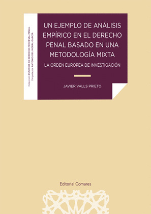 UN EJEMPLO DE ANALISIS EMPIRICO EN EL DERECHO PENAL BASADO EN UNA METO