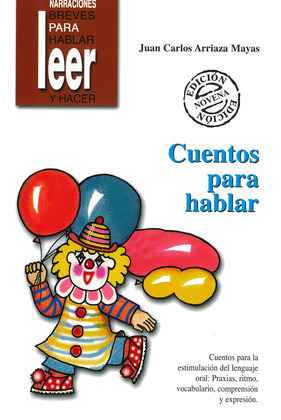 CUENTOS PARA LA ESTIMULACION DEL LENGUAJE ORAL