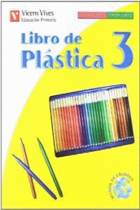 EXPRESIÓN PLÁSTICA Y VISUAL, 3 EDUCACIÓN PRIMARIA