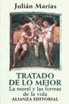 TRATADO DE LO MEJOR: LA MORAL Y LAS FORMAS DE LA VIDA