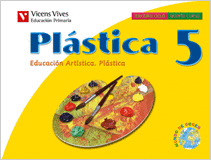 PLÁSTICA, EXPRESIÓN PLÁSTICA E VISUAL, 5 EDUCACIÓN PRIMARIA