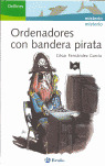 DE(VE)06. ORDENADORES CON BANDERA PIRATA (A PARTIR 10 AÑOS)