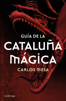 GUIA DE LA CATALUÑA MAGICA