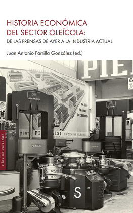 HISTORIA ECONÓMICA DEL SECTOR OLEÍCOLA: