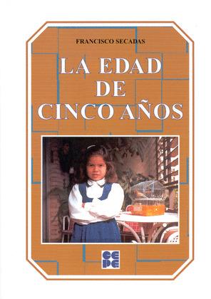 LA EDAD DE CINCO AÑOS