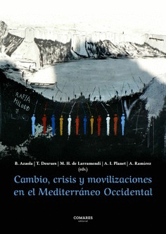 CAMBIO, CRISIS Y MOVILIZACIONES EN EL MEDITERRANEO OCCIDENTAL