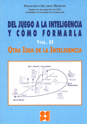 DEL JUEGO A LA INTELIGENCIA VOL.II