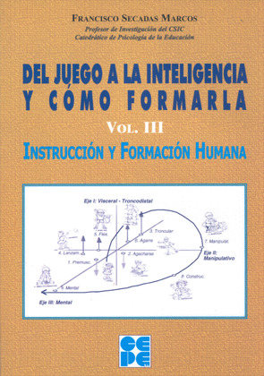 DEL JUEGO A LA INTELIGENCIA VOL.III