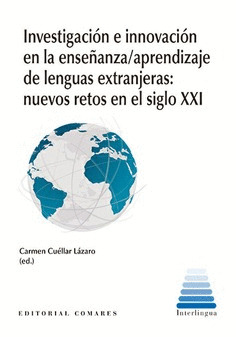 INVESTIGACION E INNOVACION EN LA ENSEÑANZA/APRENDIZAJE DE LENGUAS EXTRANJERAS