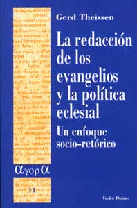 LA REDACCION DE LOS EVANGELIOS Y LA POLITICA ECLESIAL
