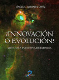 ¿INNOVACIÓN O EVOLUCIÓN?