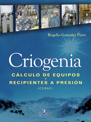 CRIOGENIA. CALCULO DE EQUIPOS. RECIPIENTES A PRESI