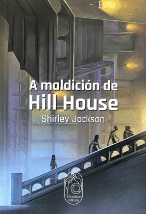 MALDICIÓN DE HILL HOUSE, A