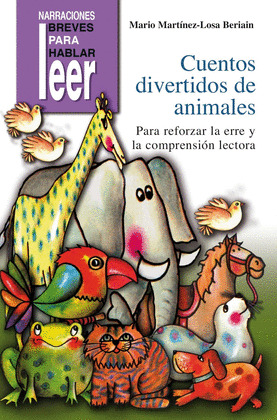 CUENTOS DIVERTIDOS DE ANIMALES. PARA FORZAR LA ERRE Y COMPRE