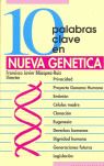 DIEZ PALABRAS CLAVE EN NUEVA GENETICA