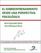 EL SOBREENTRENAMIENTO DESDE UNA PESPECTIVA PSICOLÓGICA