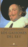 LOS GALEONES DEL REY