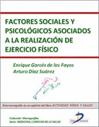 FACTORES SOCIALES Y PSICOLÓGICOS ASOCIADOS A LA REALIZACIÓN DE EJERCICIO FÍSICO