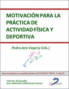 MOTIVACIÓN PARA LA PRÁCTICA DE ACTIVIDAD FÍSICA Y DEPORTIVA