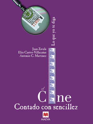 EL CINE ESPAÑOL CONTADO CON SENCILLEZ