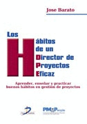 LOS HÁBITOS DE UN DIRECTOR DE PROYECTOS