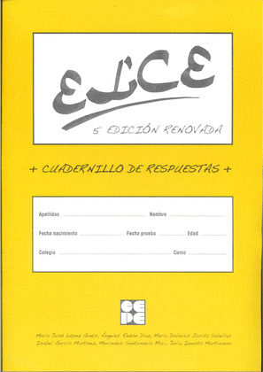 EXPLORACION DEL LENGUAJE COMPRENSIVO Y EXPRESIVO ELCE. CUADERNILLOS DE RESPUESTA