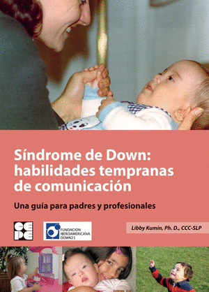 SÍNDROME DE DOWN:HABILIDADES TEMPRANAS DE COMUNICACIÓN