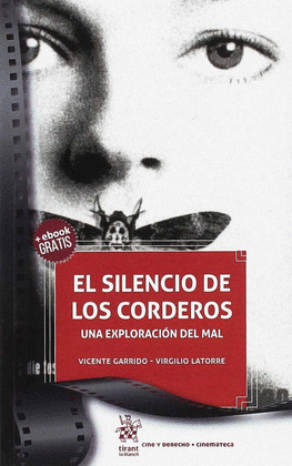 EL SILENCIO DE LOS CORDEROS. UNA EXPLORACION DEL MAL