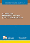EL NIÑO CON TRASTORNOS RENALES Y DE LAS VIAS URINARIAS