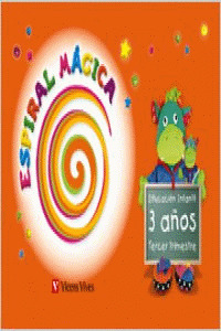 ESPIRAL MÁGICA. TERCER TRIMESTRE. 3 AÑOS