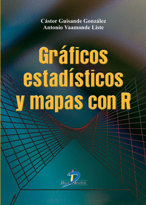 GRÁFICOS ESTADISTICOS Y MAPAS CON R