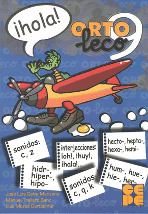 ORTOLECO 9.(PROGRAMA DE DESARROLLO DE LA ORTOGRAFIA)