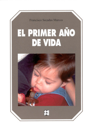 PRIMER AÑO DE VIDA, EL