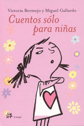 CUENTOS SOLO PARA NIÑAS
