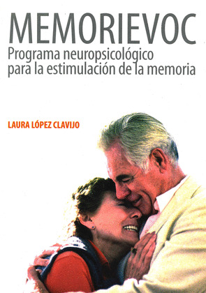 MEMORIEVOC. PROGRAMA NEUROPSICOLOGICO PARA LA ESTIMULACION DE LA MEMORIA