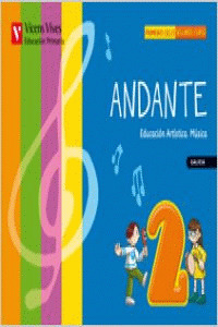 ANDANTE, ÁREA DE EXPRESIÓN ARTÍSTICA, MÚSICA, 2 EDUCACIÓN PRIMARIA, 1 CICLO (GAL