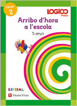 LOGICO. ESPIRAL 5 ANYS. ARRIBO D'HORA A L'ESCOLA