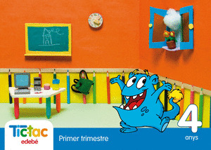 TIC TAC PRIMER TRIMESTRE 4 ANYS