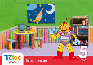 TIC TAC TERCER TRIMESTRE 5 ANYS