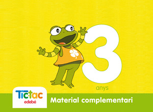 TIC TAC MATERIAL COMPLEMENTARI 3 ANYS