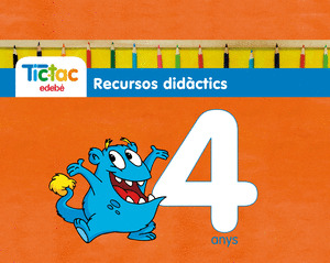 TIC TAC RECURSOS DIDÀCTICS 4 ANYS