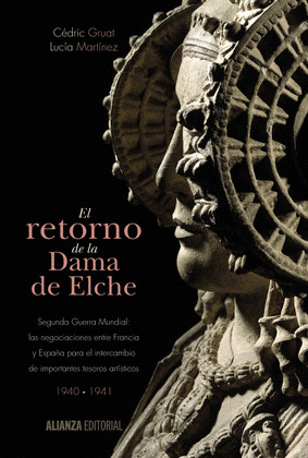 RETORNO DE LA DAMA DE ELCHE, EL