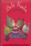 BEBE KOALA, 3: EL CUMPLEAÑOS