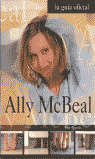 ** ALLY MCBEAL: GUIA OFICIAL